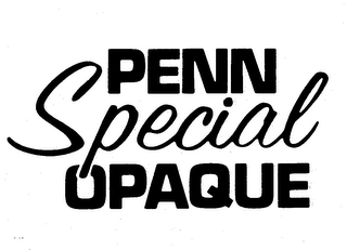 PENN SPECIAL OPAQUE