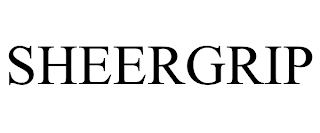 SHEERGRIP trademark