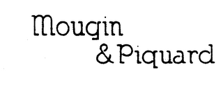 MOUGIN & PIQUARD