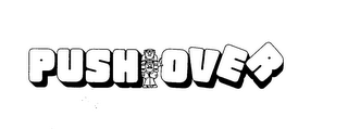 PUSH-OVER trademark