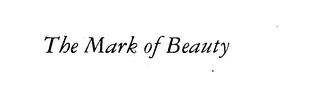 THE MARK OF BEAUTY trademark