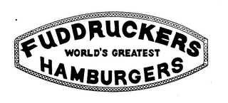 FUDDRUCKERS WORLD'S GREATEST HAMBURGERS