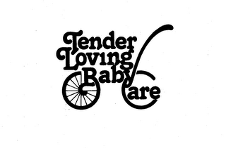 TENDER LOVING BABY CARE