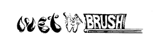 WET 'N BRUSH trademark