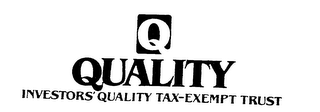 Q QUALITY INVESTORS' QUALITY TAX-EXEMPT TRUST