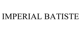 IMPERIAL BATISTE trademark