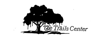 THE TRAILS CENTER trademark