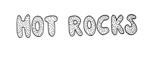 HOT ROCKS trademark