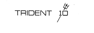 TRIDENT 10 trademark