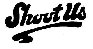 SHOOT US trademark