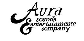 AURA SOUNDE & ENTERTAINMENTE COMPANY
