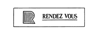 R RENDEZ VOUS trademark
