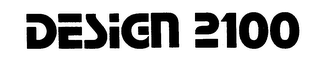 DESIGN 2100 trademark
