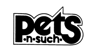 PETS.N.SUCH. trademark