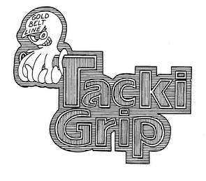 GOLD BELT LINE TACKI GRIP