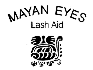 MAYAN EYES LASH AID trademark
