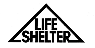 LIFE SHELTER trademark
