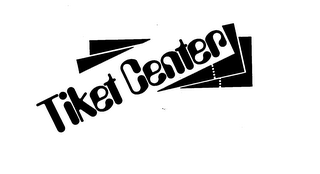 TIKET CENTER trademark