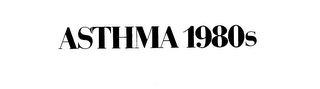 ASTHMA 1980S trademark