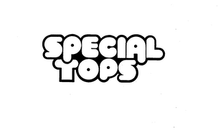 SPECIAL TOPS trademark