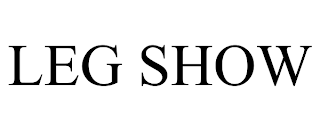 LEG SHOW trademark