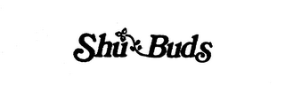 SHU-BUDS trademark