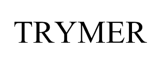 TRYMER trademark