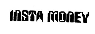 INSTA MONEY trademark