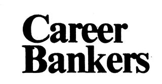 CAREER BANKERS trademark