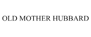OLD MOTHER HUBBARD trademark