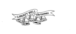 LIBERTY BELL CHRISTMAS