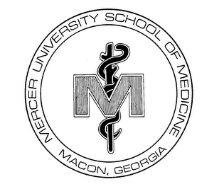 M MERCER UNIVERSITY SCHOOL OF MEDICINE MACON, GEORGIA