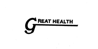 GREAT HEALTH trademark
