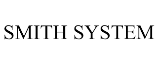 SMITH SYSTEM trademark