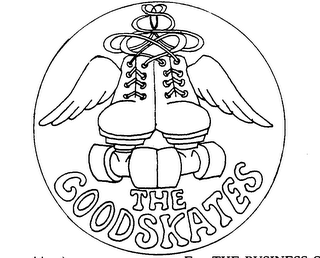 THE GOODSKATES