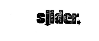 SLIDER trademark