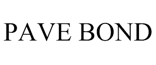 PAVE BOND trademark