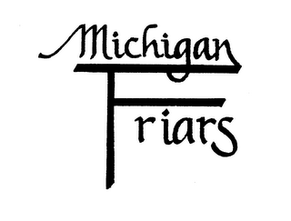 MICHIGAN FRIARS