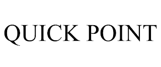 QUICK POINT trademark