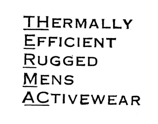 THERMALLY EFFICIENT RUGGED MENS ACTIVEWEAR