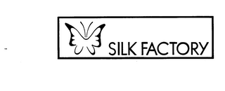 SILK FACTORY