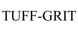 TUFF-GRIT trademark