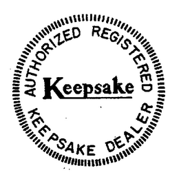 KEEPSAKE AUTHORIZED REGISTERED KEEPSAKE DEALER. trademark