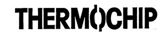 THERMOCHIP trademark