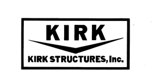 KIRK KIRK STRUCTURES, INC. trademark