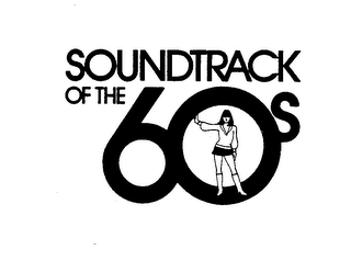 SOUNDTRACK OF THE 60S