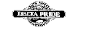 DELTA PRIDE FARM RAISED GRAIN-FED CATFISH