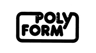 POLY FORM trademark