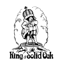 KING OF SOLID OAK trademark