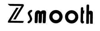 Z SMOOTH trademark